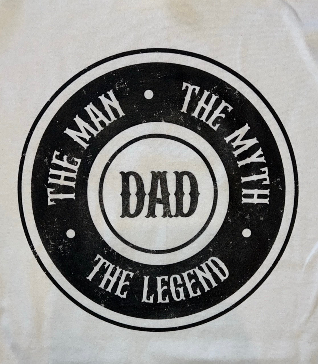 Mens "The Man the myth the legend: DAD